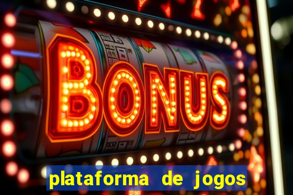 plataforma de jogos boa para ganhar dinheiro